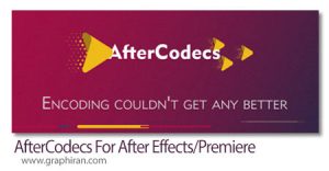 دانلود AfterCodecs v1.12.2 Win/Mac پلاگین افترافکت، پریمیر، مدیا انکودر دانلود AfterCodecs