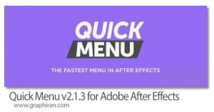 دانلود Quick Menu v3.1.0 Win/Mac اسکریپت افترافکت دسترسی سریع به ابزارها دانلود Quick Menu