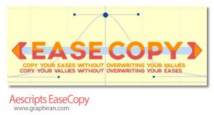 دانلود EaseCopy 1.7.2 Win/Mac اسکریپت افترافکت Copy و Paste دانلود EaseCopy