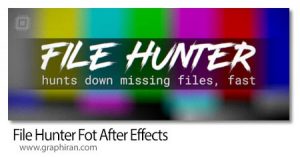 دانلود File Hunter v1.0.10c Win/Mac اسکریپت افترافکت جستجوی فایل ها دانلود File Hunter