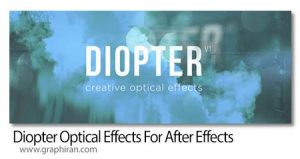 دانلود Diopter 1.0.6 Optical Effects Win/Mac پلاگین افترافکت جلوه های نوری دانلود Diopter