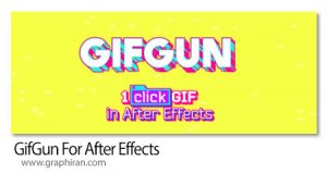 دانلود GifGun v2.2.0 Win/Mac اسکریپت افترافکت ساخت GIF متحرک دانلود GifGun