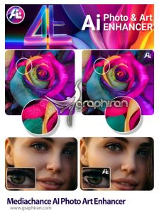 Mediachance AI Photo Art Enhancer 1.7.00 نرم افزار هوش مصنوعی ترمیم تصاویر تار، پیکسلی و قدیمی Mediachance AI Photo Art Enhancer
