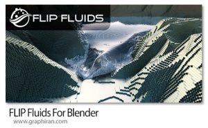 دانلود FLIP Fluids v1.8.5-v1.6.0 پلاگین بلندر شبیه سازی مایعات دانلود FLIP Fluids
