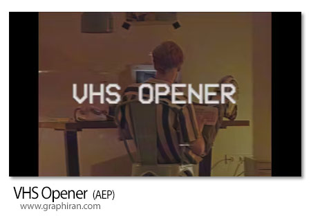 دانلود پروژه افترافکت اوپنر VHS وله قدیمی VHS Opener