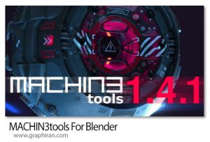 دانلود MACHIN3tools 1.13.6 Deus Ex افزونه Blender ابزارهای متنوع دانلود MACHIN3tools