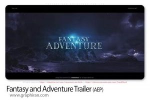 پروژه افترافکت تریلر فانتزی و ماجراجویانه Fantasy and Adventure Trailer پروژه افترافکت تریلر فانتزی و ماجراجویانه