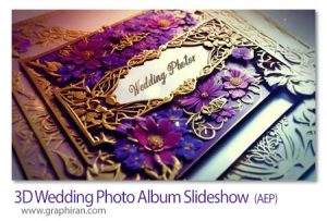 پروژه افترافکت آلبوم عکس عروسی 3 بعدی 3D Wedding Photo Album Slideshow پروژه افترافکت آلبوم عکس عروسی 3 بعدی