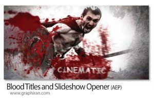 پروژه افترافکت اوپنر و تایتل خونین سینمایی Blood Titles and Slideshow Opener پروژه افترافکت اوپنر و تایتل خونین سینمایی