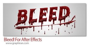 دانلود Bleed! v1.6.0 Win/Mac اسکریپت افترافکت ساخت افکت چکیدن خون دانلود Bleed!