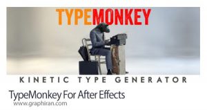 دانلود TypeMonkey v1.28 Win/Mac اسکریپت افترافکت ساخت تایپوگرافی کینتیک دانلود TypeMonkey