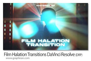 دانلود ترانزیشن های داوینچی ریزالو هاله نور Film Halation Transitions DaVinci Resolve دانلود ترانزیشن های داوینچی ریزالو هاله نور