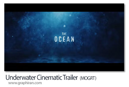پروژه پریمیر تریلر سینمایی زیر آب دریا Underwater Cinematic Trailer
