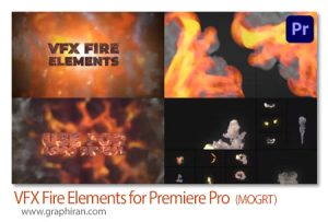 دانلود المان های VFX آتش برای پریمیر VFX Fire Elements for Premiere Pro دانلود المان های VFX آتش برای پریمیر