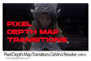 ترانزیشن های نقشه پیکسلی عمقی داوینچی ریزالو Pixel Depth Map Transitions DaVinci Resolve پروژه داوینچی ریزالو ترانزیشن های نقشه پیکسلی عمقی Pixel Depth Map Transitions DaVinci Resolve