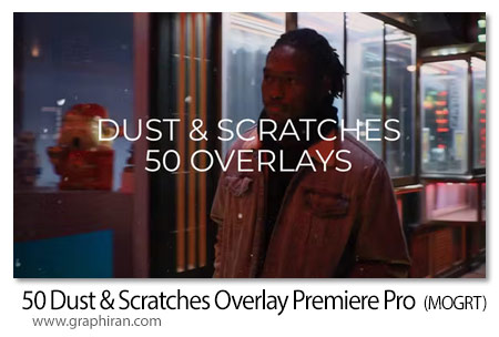 دانلود افکت های خط و خش فیلم برای پریمیر Dust & Scratches Overlay Premiere Pro