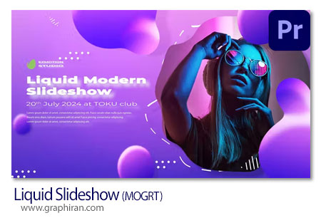 پروژه پریمیر اسلایدشو شکل های مایع Liquid Slideshow