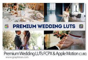 دانلود پک LUT عروسی فاینال کات و اپل موشن Premium Wedding LUTs FCPX & Apple Motion دانلود پک LUT عروسی فاینال کات و اپل موشن Premium Wedding LUTs FCPX & Apple Motion