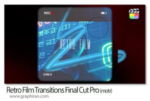 ترانزیشن های فیلم قدیمی فاینال کات Retro Film Transitions Final Cut Pro ترانزیشن های فیلم قدیمی فاینال کات Retro Film Transitions Final Cut Pro