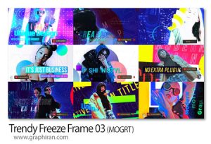 پروژه آماده پریمیر فریز فریم Trendy Freeze Frame 03 پروژه آماده پریمیر فریز فریم Trendy Freeze Frame 03