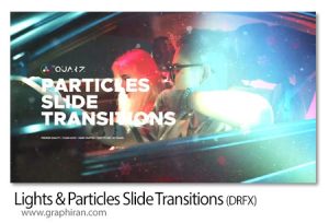 دانلود ترانزیشن ها داوینچی ریزالو نور و پارتیکل Lights & Particles Slide Transitions دانلود ترانزیشن ها داوینچی ریزالو نور و پارتیکل Lights & Particles Slide Transitions