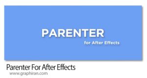 دانلود Parenter v1.0 Win/Mac اسکریپت افترافکت تغییر مکان سریع لایه ها دانلود Parenter