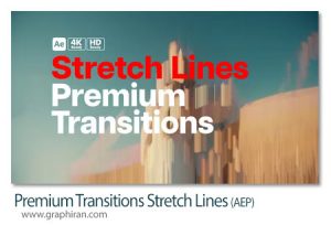 دانلود ترانزیشن های افترافکت کشیده شدن تصویر Premium Transitions Stretch Lines دانلود ترانزیشن های افترافکت کشیده شدن تصویر Premium Transitions Stretch Lines