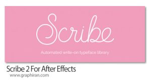 دانلود Scribe v2.0 اسکریپت افترافکت انیمیشن های آماده برای متن دانلود Scribe