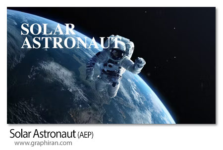 پروژه افترافکت نمایش فضانورد در فضا Solar Astronaut