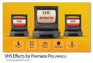 دانلود افکت های VHS برای پریمیر VHS Effects Premiere Pro دانلود افکت های VHS برای پریمیر VHS Effects for Premiere Pro