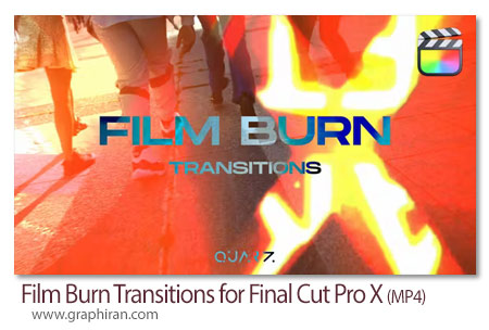 دانلود افکت های سوختن فیلم فاینال کات Film Burn Transitions for Final Cut Pro X