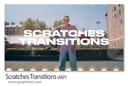 دانلود ترانزیشن های خط و خش افتر افکت Scratches Transitions