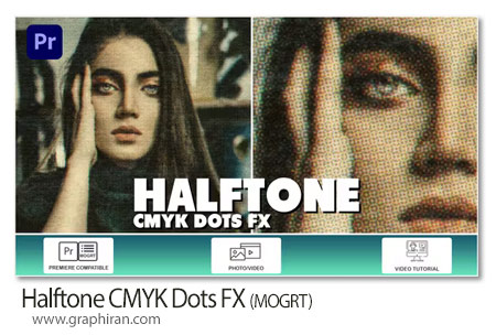 افکت های هافتون و نقطه ای پریمیر Halftone CMYK Dots FX For Premiere Pro
