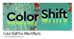 دانلود Color Shift v1.0.3 Win/Mac اسکریپت افتر افکت تغییر رنگ ویدئو دانلود Color Shift