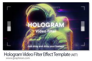دانلود افکت ویدئویی هولوگرام برای افتر افکت Hologram Video Filter Effect Template دانلود افکت ویدئویی هولوگرام برای افتر افکت Hologram Video Filter Effect Template