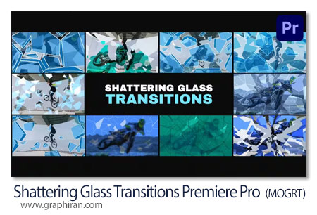 دانلود ترانزیشن های پریمیر شکستن شیشه Shattering Glass Transitions Premiere Pro