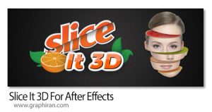 دانلود Slice It 3D v1.1.2 Win/Mac اسکریپت افترافکت برش های 3 بعدی دانلود Slice It 3D