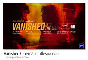 پروژه پریمیر تایتل های سینمایی محو شونده Vanished Cinematic Titles پروژه پریمیر تایتل های سینمایی محو شونده Vanished Cinematic Titles