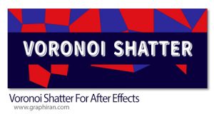 دانلود Voronoi Shatter v3 Win/Mac اسکریپت افترافکت ساخت افکت شکستن دانلود Voronoi Shatter v3 Win/Mac اسکریپت افترافکت ساخت افکت شکستن