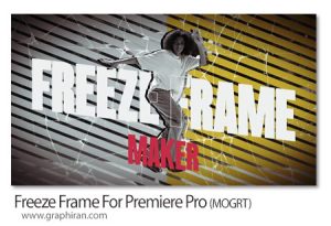 پروژه پریمیر فریم های فریز شده Freeze Frame For Premiere Pro پروژه پریمیر فریم های فریز شده Freeze Frame For Premiere Pro