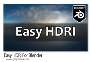 دانلود Easy HDRI 2.1.0 افزونه بلندر نصب و پیش نمایش محیط های HDRI دانلود Easy HDRI