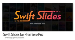 دانلود Swift Slides v1.1.0 Win/Mac اسکریپت پریمیر ساخت اسلایدشو با موزیک انتخابی دانلود Swift Slides