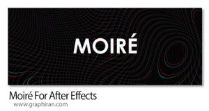 دانلود Moiré v1.8 Win/Mac اسکریپت افترافکت ساخت پترن های موریه دانلود Moiré