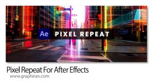 دانلود Pixel Repeat v1.2 اسکریپت افترافکت تکرار پیکسل ها دانلود Pixel Repeat