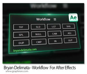 پلاگین افترافکت تسریع و سادهسازی ویرایش ویدئو Bryan Delimata - Workflow پلاگین افترافکت تسریع و سادهسازی ویرایش ویدئو Bryan Delimata - Workflow