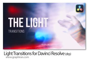 دانلود ترانزیشن های نور داوینچی ریزالو Light Transitions for Davinci Resolve دانلود ترانزیشن های نور داوینچی ریزالو Light Transitions for Davinci Resolve
