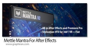 دانلود Mettle Mantra v2.25.3 پلاگین افترافکت و پریمیر خلق محتوای واقعیت افزوده VR و 360 درجه دانلود Mettle Mantra