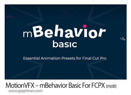 دانلود 90 پریست انیمیشن کاربری فاینال کات MotionVFX - mBehavior Basic For FCPX