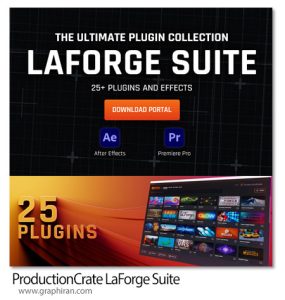 دانلود ProductionCrate LaForge Suite V1.4.8 پلاگین افترافکت و پریمیر ساخت افکت های متنوع دانلود ProductionCrate LaForge Suite
