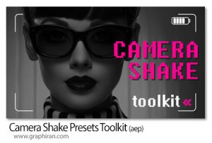 دانلود پریست های افترافکت لرزش دوربین Camera Shake Presets Toolkit دانلود پریست های افترافکت لرزش دوربین Camera Shake Presets Toolkit